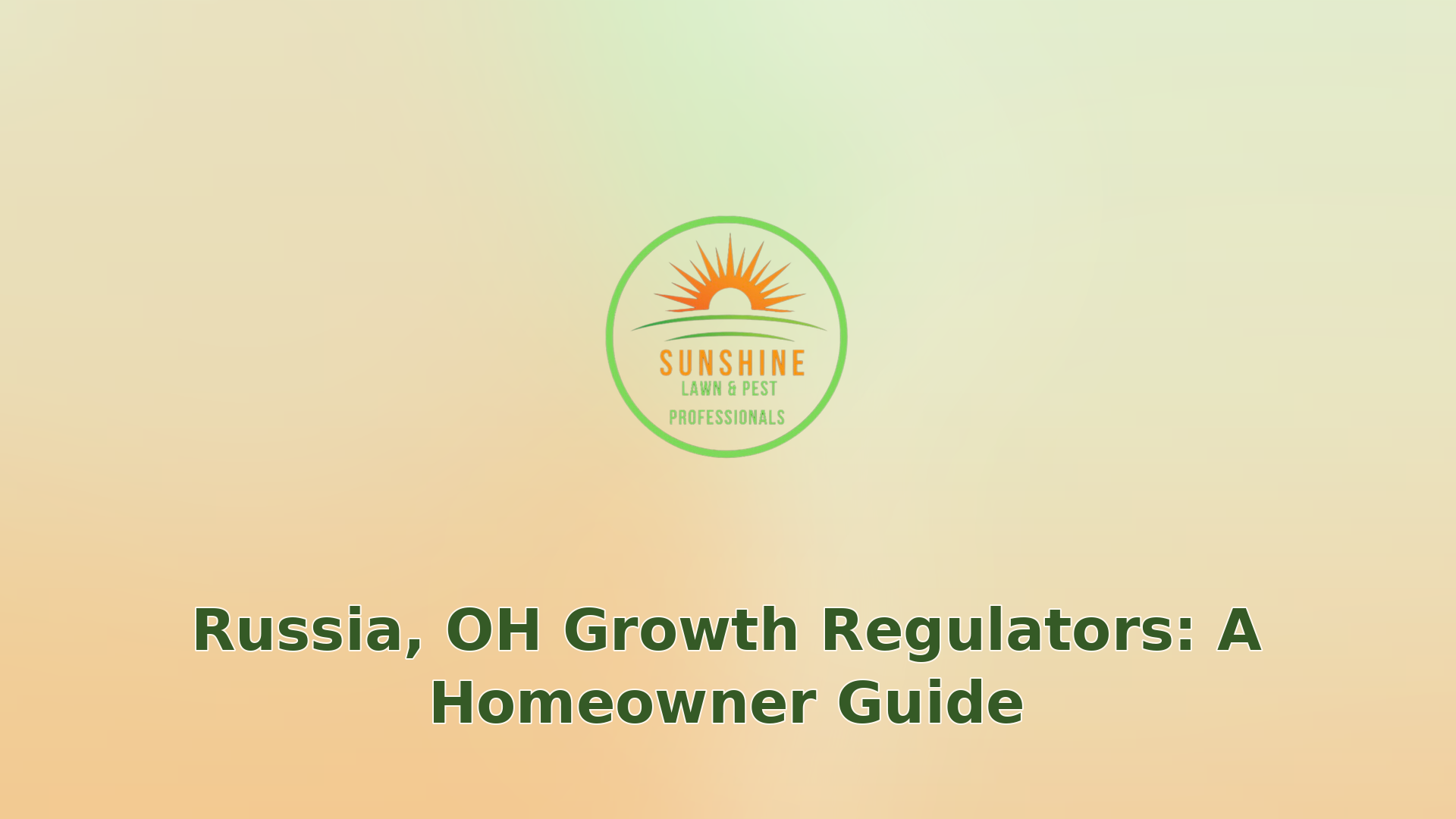 007 russia oh growth regulators a homeowner guide