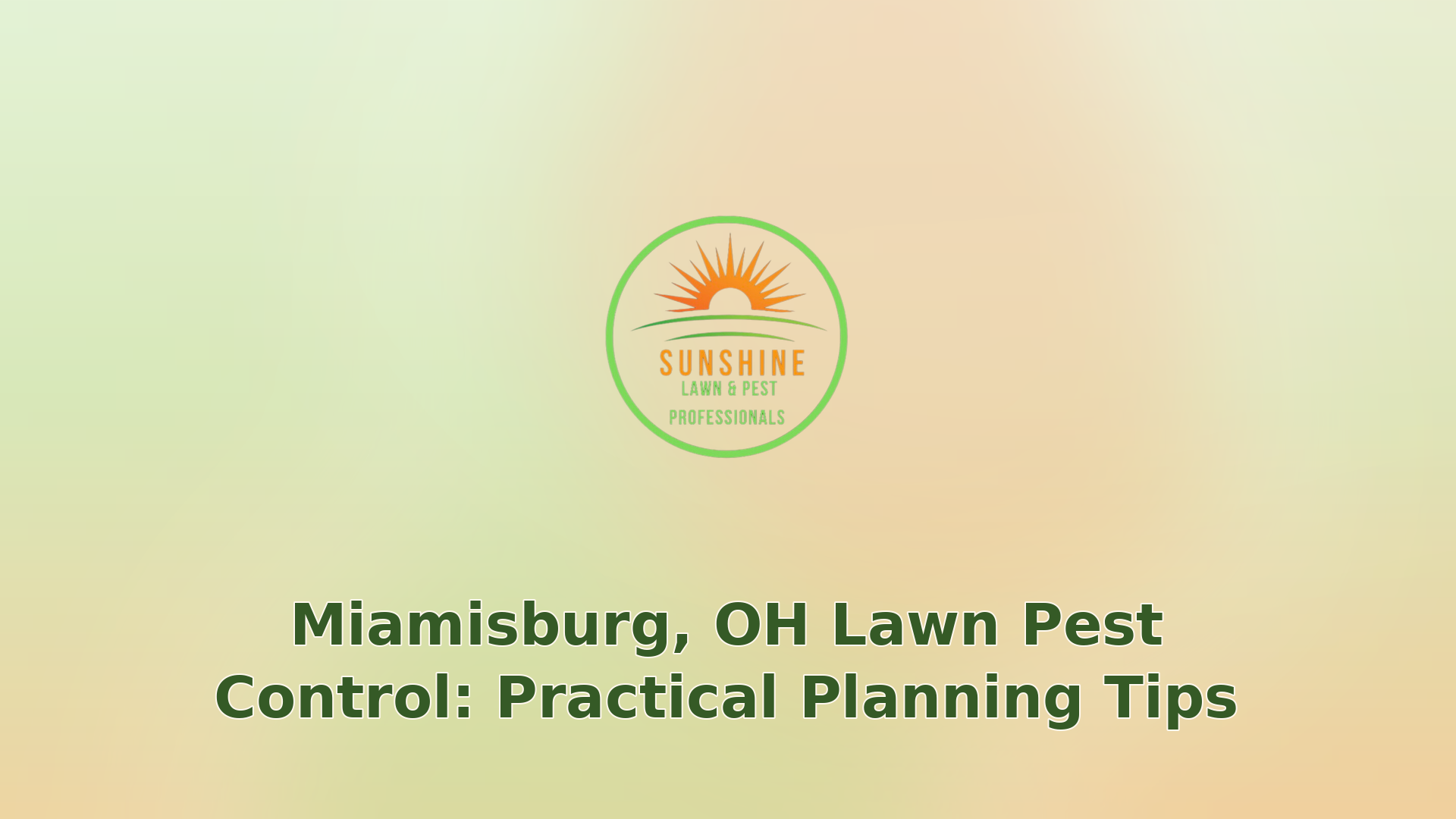 013 miamisburg oh lawn pest control practical planning tips