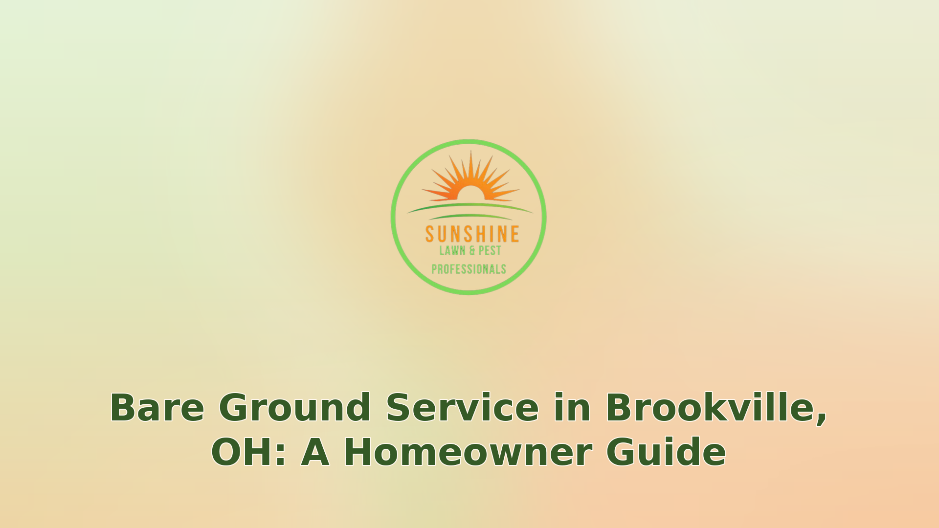 018 bare ground service in brookville oh a homeowner guide