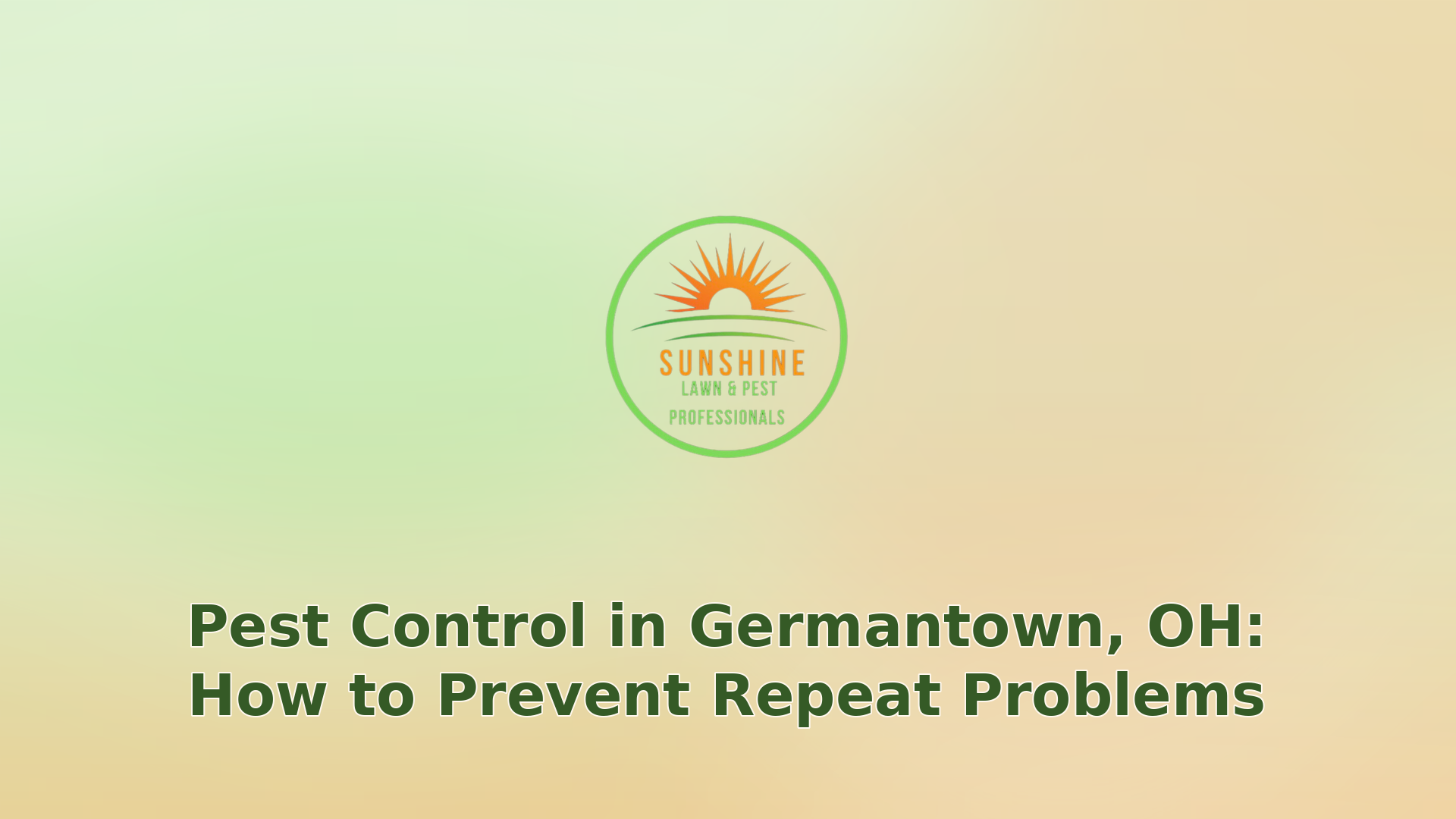 045 pest control in germantown oh how to prevent repeat problems
